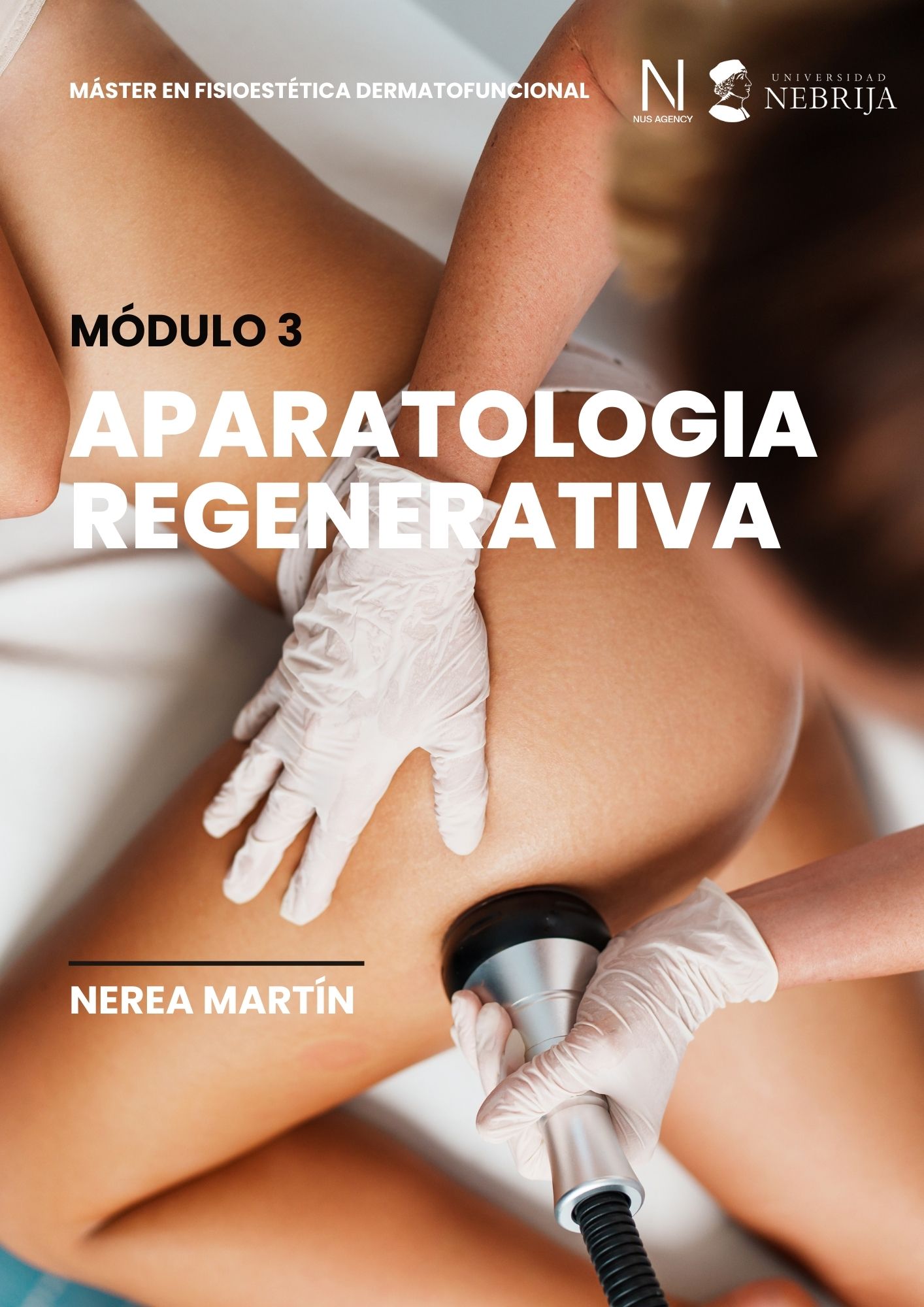 Módulo Aparatología regenerativa Máster Fisioestética Dermatofuncional