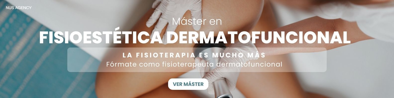 Banner Máster Fisioestética Dermatofuncional