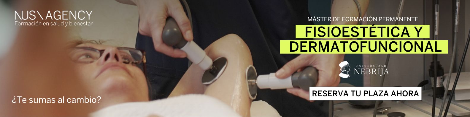 CTA-MFE-Banner H Blog Inscripción al https://www.nus.agency/masters-y-postgrados/master-fisioestetica-dermatofuncional