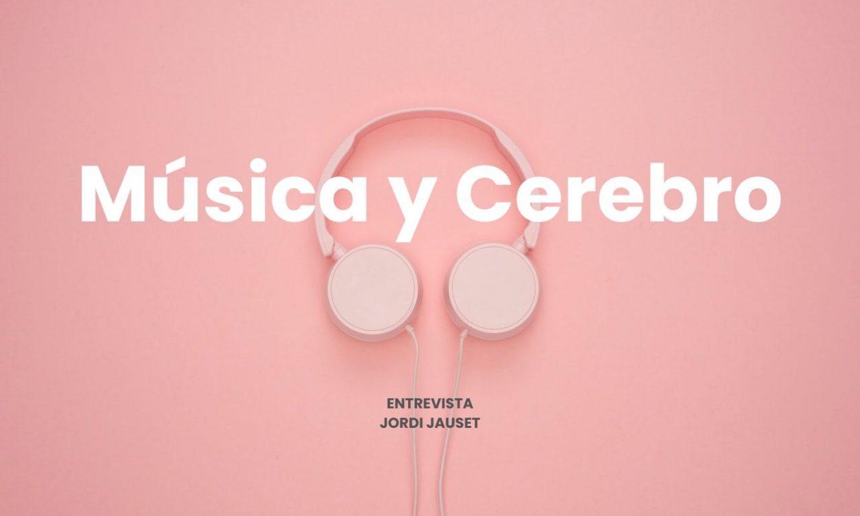 Música y Cerebro Música y Cerebro